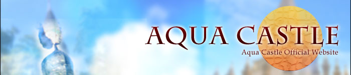 AQUA CASTLE Aqua Castle Official Website